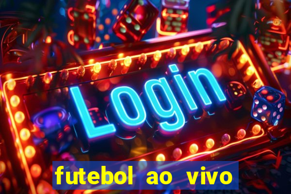 futebol ao vivo assistir no celular futemax